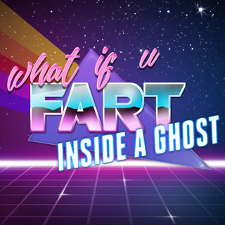 A jarringly colorful laser grid with chrome and pink text reading "WHAT IF U FART INSIDE A GHOST"